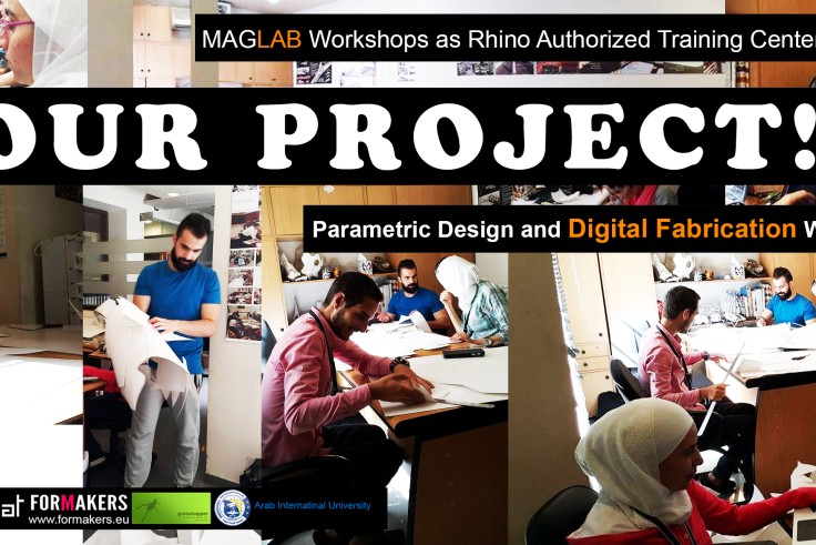 "Do Your Project 2015 "  parametric design and digital Fabrication Workshop.